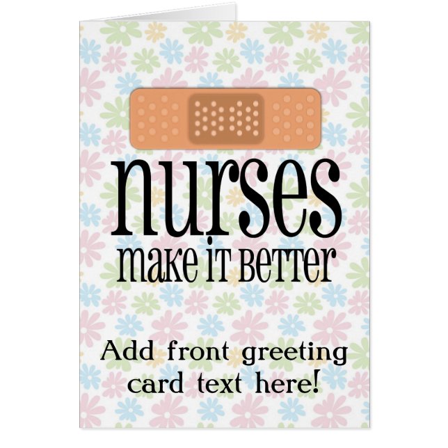 Nurses Make it Better, Cute Nurse Bandage (Front)