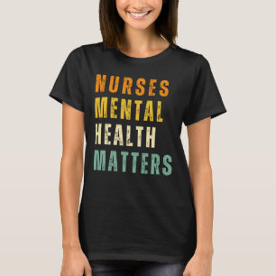Nurses Mental Health S Sticker  T-Shirt