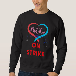 Nurses on Strike Minnesota Patients Before Profits Sweatshirt