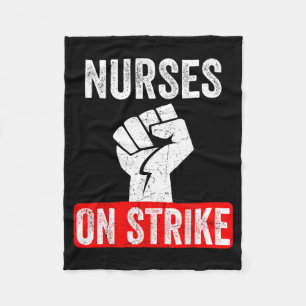 Nurses On Strike Nnu National Nurses United Staffi Fleece Blanket