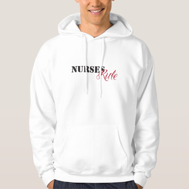 nurses rule hoodie (Front)