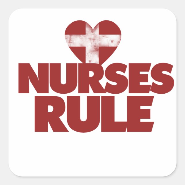 Nurses Rule Square Sticker (Front)