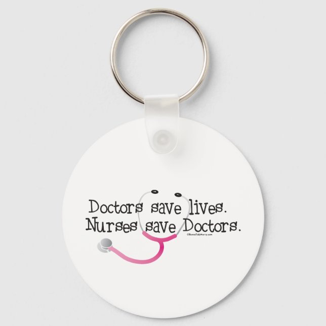 Nurses save Doctors Key Ring (Front)