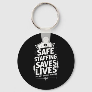 Nurses Strike Save Nursing Suprt Safe Staffing Sav Key Ring