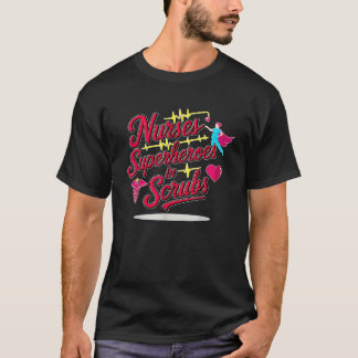 Nurses Superheroes in scrubs hospital medical staf T-Shirt