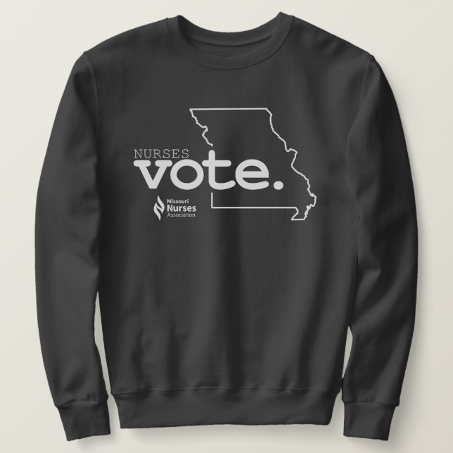 Nurses Vote Dark Coloured Sweatshirt (Design Front)