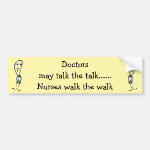 Nurses Walk Bumper Sticker