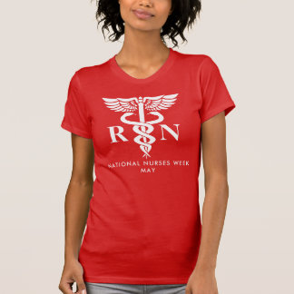 Nurses Week/Day, white caduceus RN T-Shirt
