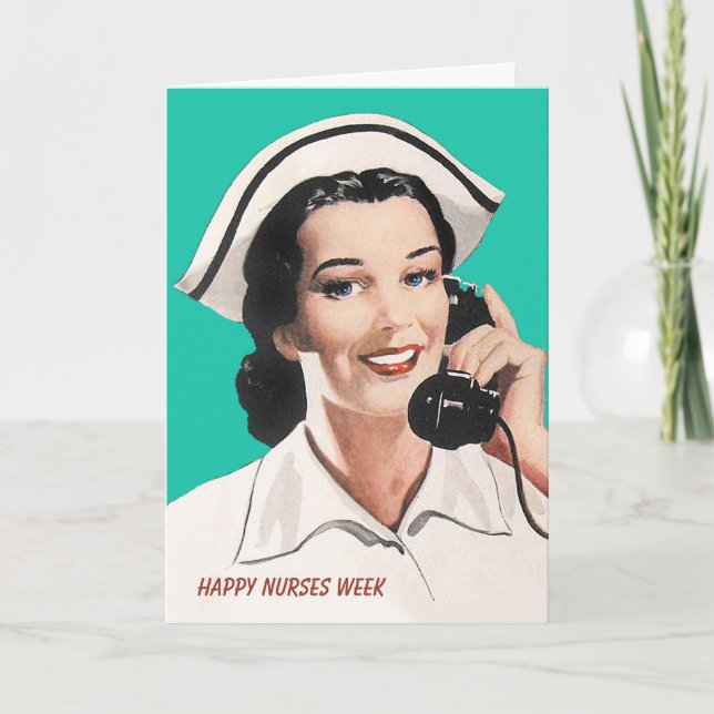 Nurses Week Vintage Nurse Funny Card (Front)