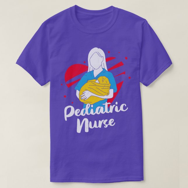 Nursing Certified Paediatrics Nurse Gift  T-Shirt (Design Front)