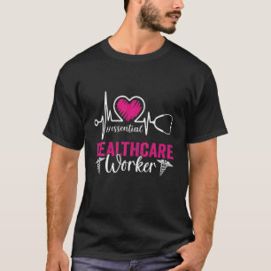 Nursing Essential Healthcare Worker Heartbeat Medi T-Shirt