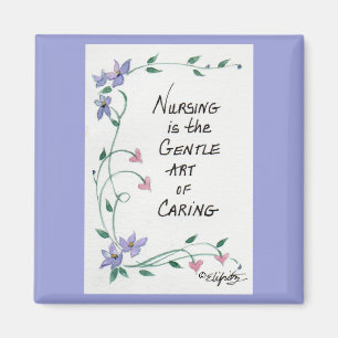 Nursing is a gentle art colour sketch magnet