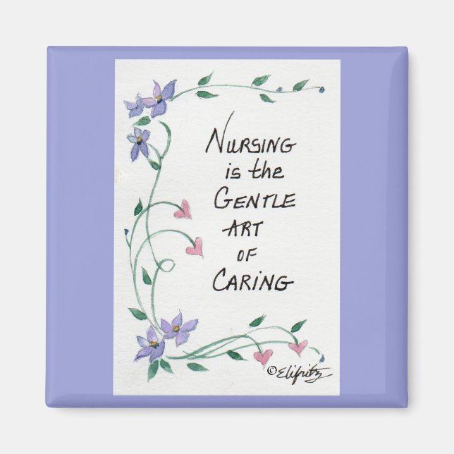 Nursing is a gentle art colour sketch magnet (Front)