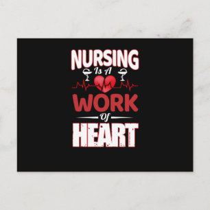 Nursing is a work of heart- nurse appreciation postcard