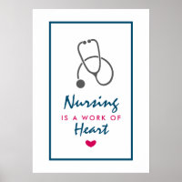 Nursing is a work of Heart Saying w/ Stethescope