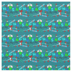Nursing is My Life Teal Fabric