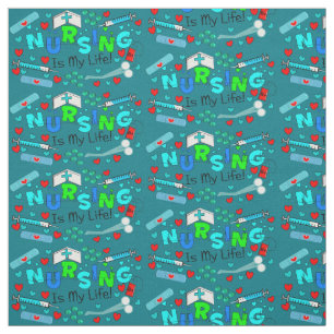 Nursing Is My Life Teal Fabric