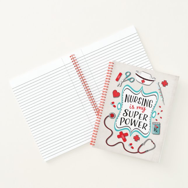 Nursing is my Super Power Notebook (Inside)