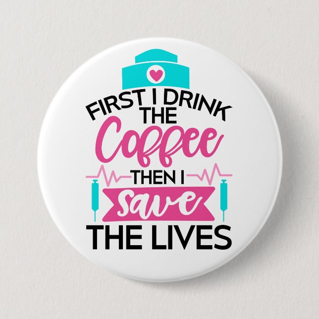 Nursing Life Button (Front)