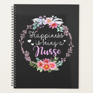 Nursing Life Happiness Is Being A Nurse Planner