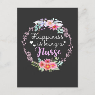 Nursing Life   Happiness Is Being A Nurse Postcard