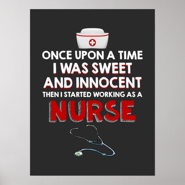 Nursing Life | I Working As A Nurse Poster (Front)