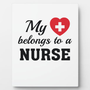 Nursing Life My Heart Belongs Nurse Plaque