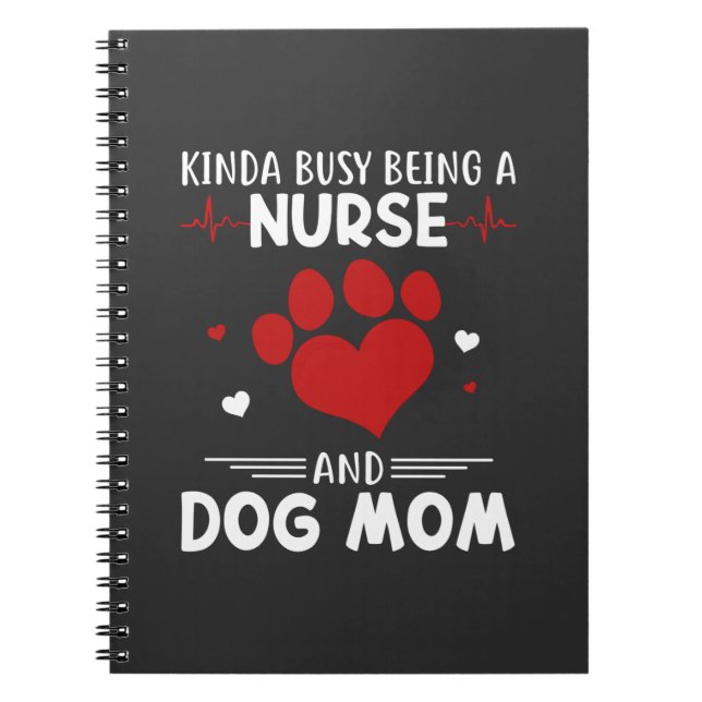 Nursing Life | Nurse And Dog Mum Notebook (Front)