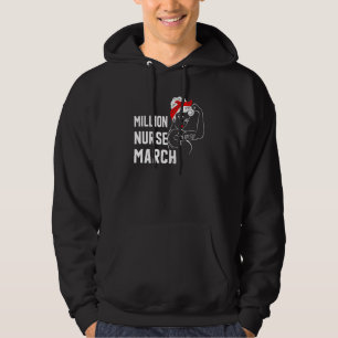 Nursing  Million Nurse March 2022 Stronger Nurse Hoodie