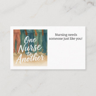 Nursing Needs Someone Like You Calling Card