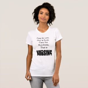 Nursing Quote, Nurse Shirt