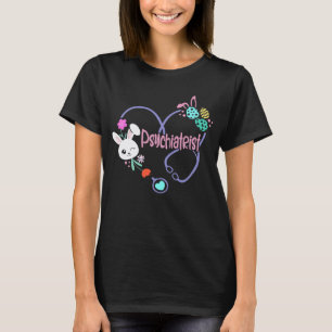 Nursing School Bunny Nurse Easter Day Psychiatrist T-Shirt