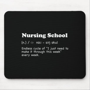 Nursing School - Fun Definition Mouse Pad
