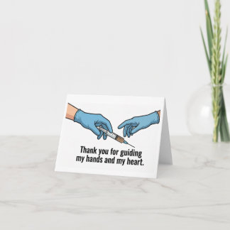 Nursing School Preceptor Guiding Thank You Card