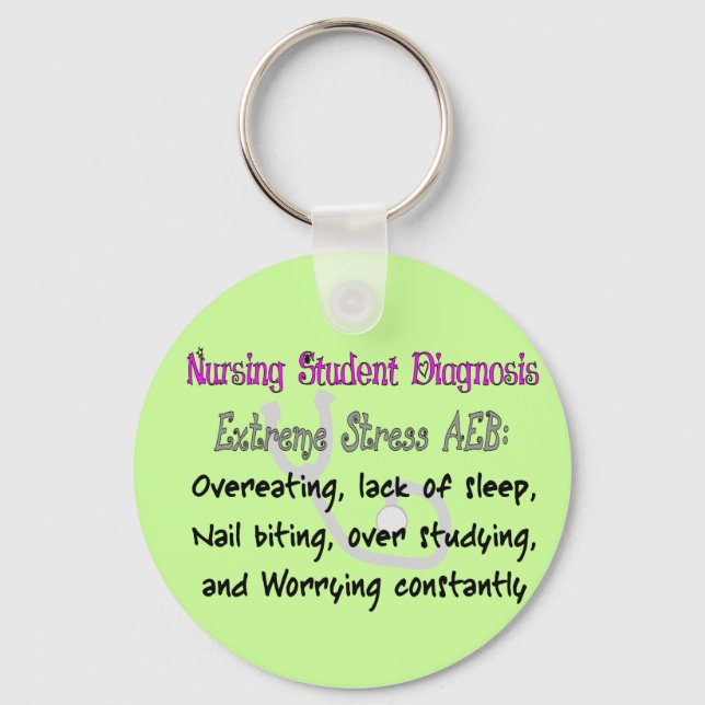 Nursing Student Dx: T-Shirts & Gifts Hilarious! Key Ring (Front)