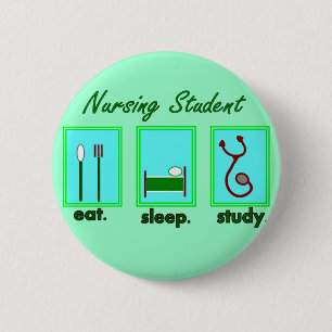 nursing student eat sleep study 6 cm round badge