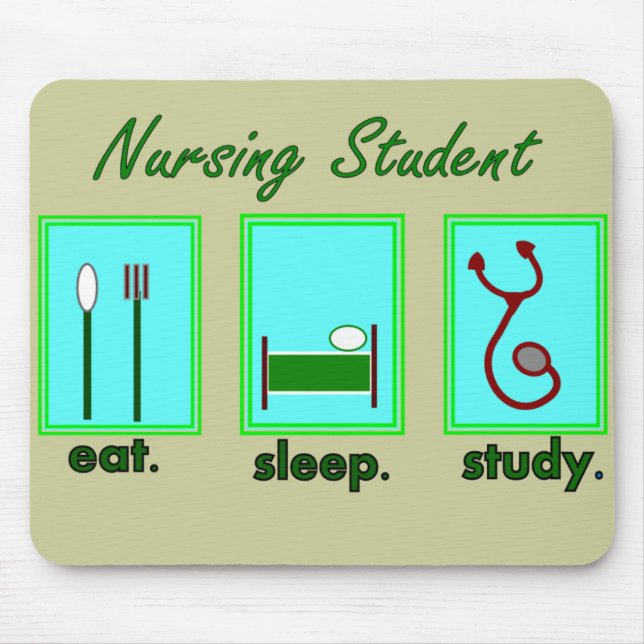 nursing student eat sleep study mouse pad (Front)
