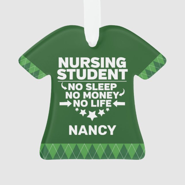 Nursing Student No Sleep Money Life Personalised Ornament (Back)