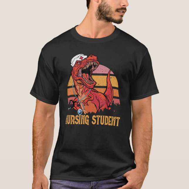 Nursing Student T Rex Dinosaur Nursing T-Shirt (Front)