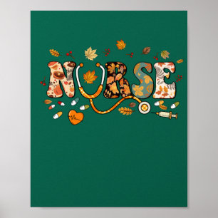 Nursing Thanksgiving Day Stethoscope Fall Nurse Co Poster