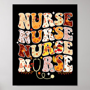 Nursing Thanksgiving Day Stethoscope Fall Nurse Li Poster