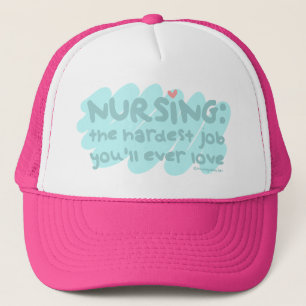 Nursing - the Hardest Job Trucker Hat