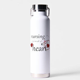 Nursing Work of Heart Nurse Water Bottle