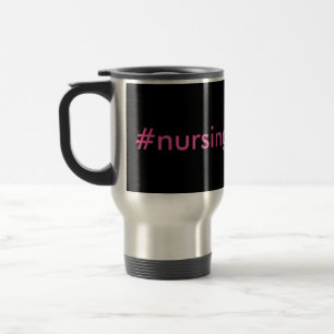 #nursingproblems black & pink travel mug
