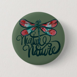 Nurture Nature Dragonfly Art Earth Day             6 Cm Round Badge