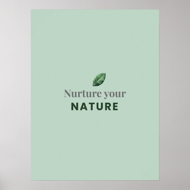 Nurture Your Nature Minimal Motivational Poster (Front)