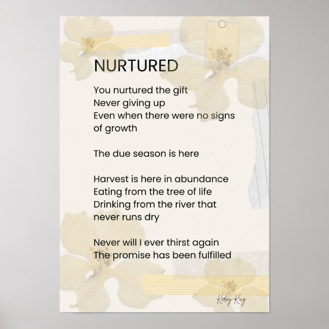 Nurtured Uplifting Encouragement Poem Poetry Poster (Front)