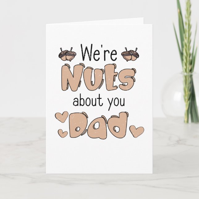 Nut Fathers Day Dad Father Love Men's Day Nut Dad Card (Front)