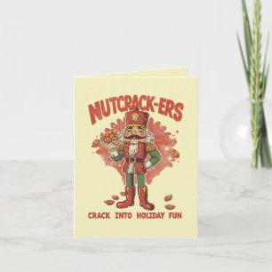 Nutcrack-ers – Funny Christmas Nutcracker Pun Card