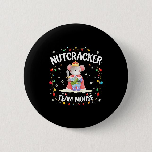 Nutcracker Team Mouse Christmas Dance Ballet Merry 6 Cm Round Badge (Front)